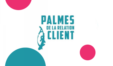 La 17<sup>ème</sup> édition des Palmes de la relation client